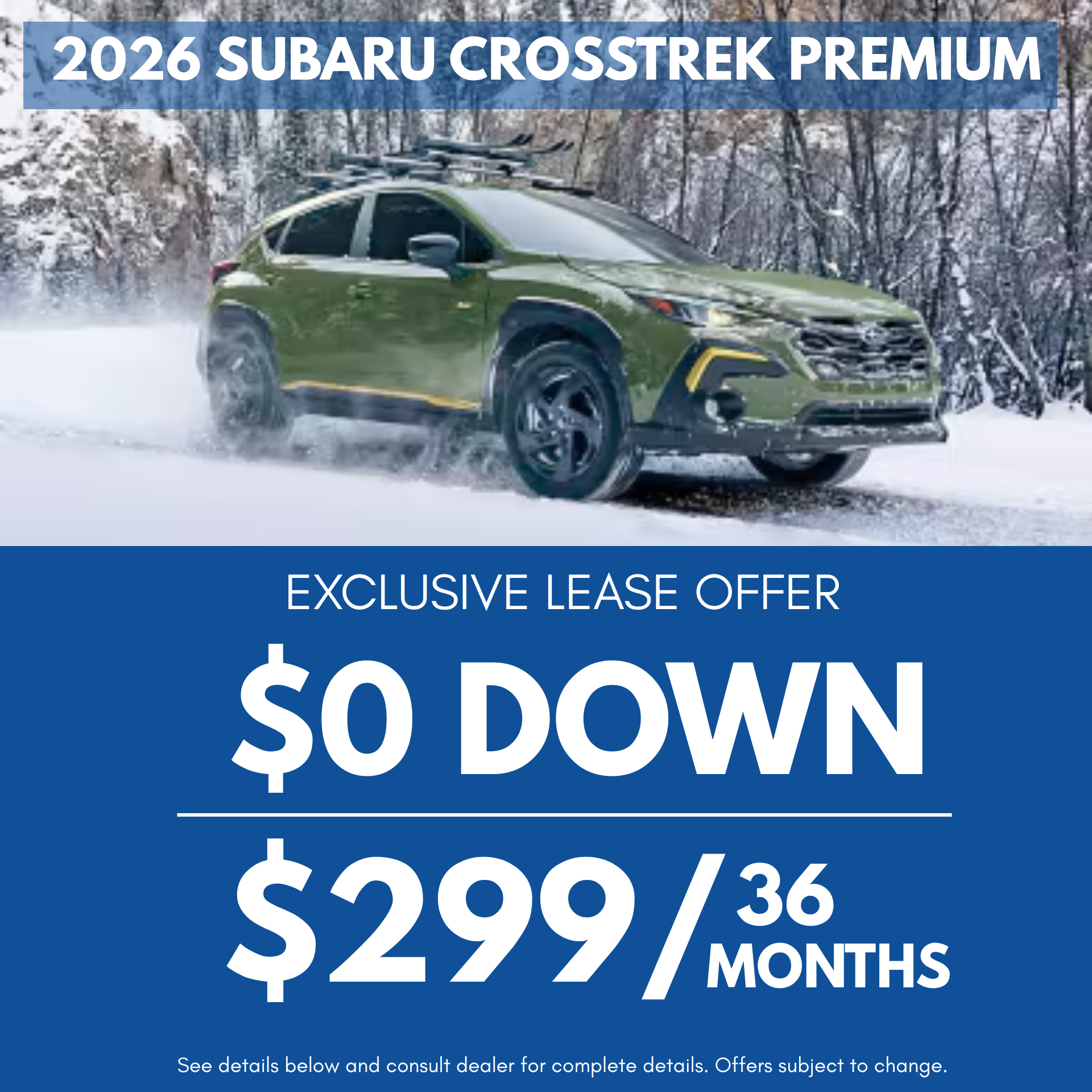 Lease a New 2026 Subaru Crosstrek from $299 month $0 down